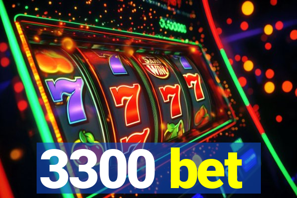 3300 bet